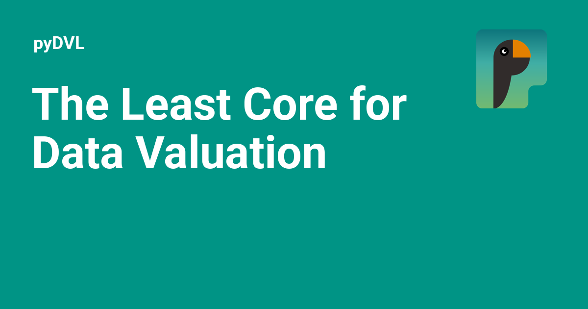 The Least Core for Data Valuation - pyDVL